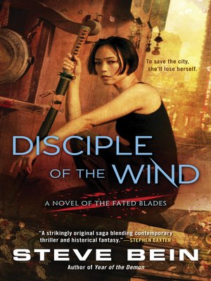 Disciple Of The Wind By Steve Bein 183 Overdrive Rakuten Overdrive Ebooks Audiobooks And